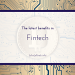 The Latest in Fintech Benefits